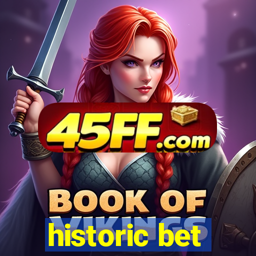 historic bet